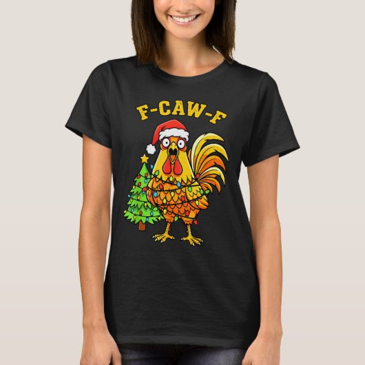 Funny Christmas Chicken Lights Santa Hat F-caw-f  T-shirt (Voorkant)