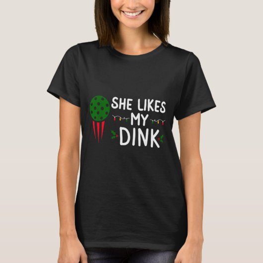 Funny Christmas Ckleball She Likes My Drink Outfit T-shirt (Voorkant)