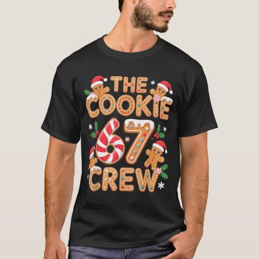Funny Christmas Cookie Crew 67 Meme Party Vibes Ba T-shirt (Voorkant)