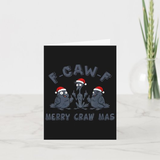 Funny Christmas Crow Graphic – F-caw-f Merry Craw  Kaart (Voorkant)