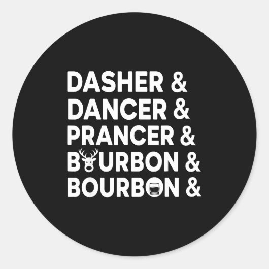 Funny Christmas Dasher Dancer Prancer & Bourbo Ronde Sticker (Voorkant)