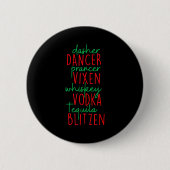 Funny Christmas Dasher Dancer Prancer Vixen Whiske Ronde Button 5,7 Cm (Voorkant)