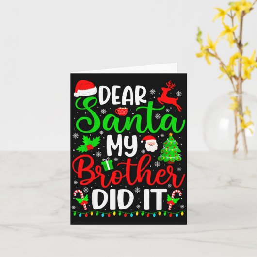 Funny Christmas Dear Santa My Brother Did It Men B Kaart (Gele Bloem)