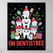 Funny Christmas Dentist Xmas Dental Oh Dentistree  Poster (Voorkant)