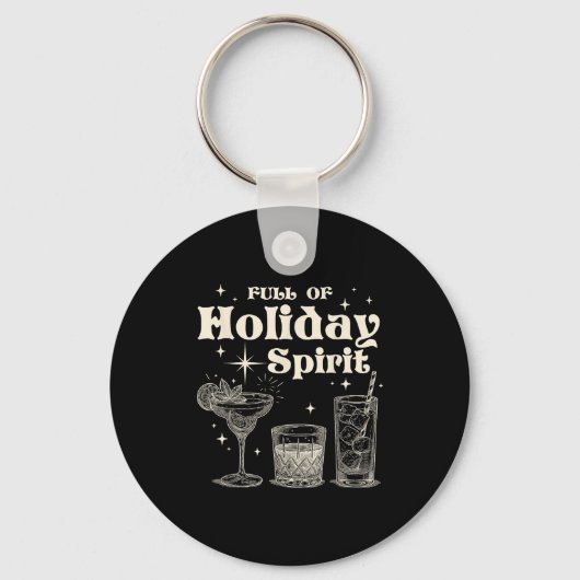 Funny Christmas Drinking Full Of Holiday Srit  Sleutelhanger (Voorkant)