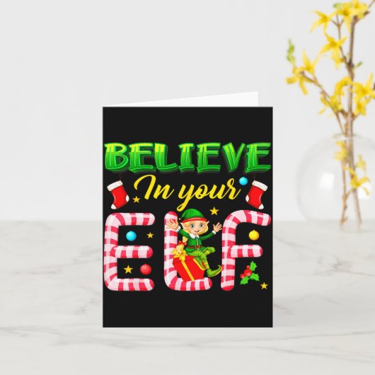 Funny Christmas Elf Design Believe In Your Elf Men Kaart (Gele Bloem)