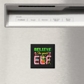 Funny Christmas Elf Design Believe In Your Elf Men Magneet (Insitu (Vaatwasser))