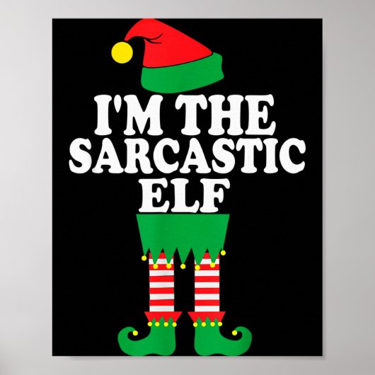 Funny Christmas Family I'm The Sarcastic Elf  Poster (Voorkant)