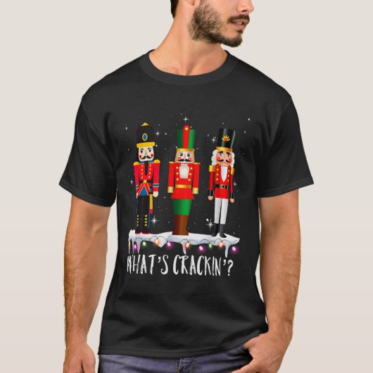 Funny Christmas Family Whats Crackin_ Nutcracker - T-shirt (Voorkant)