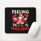 Funny Christmas Feeling 6 7 This Christmas Meme Sa Muismat (Met muis)