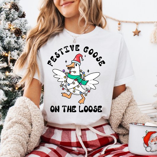 Funny Christmas Festive Goose on the Loose T-shirt