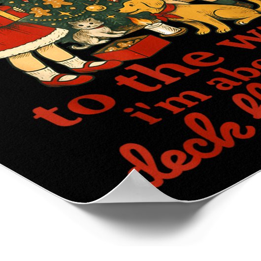 Funny Christmas From The Windows To The Walls I'm  Poster (Hoek)