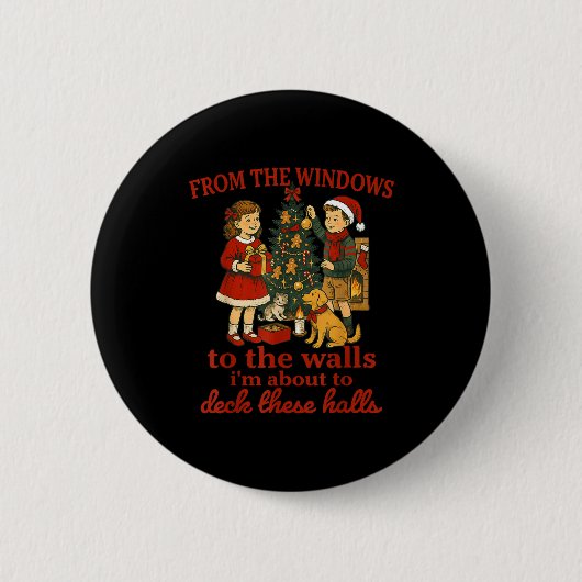 Funny Christmas From The Windows To The Walls I'm  Ronde Button 5,7 Cm (Voorkant)