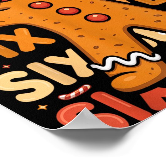 Funny Christmas Gingerbread Cookie Dab Six Seven 6 Poster (Hoek)