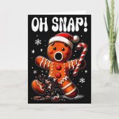 Funny Christmas Gingerbread Man Oh Snap Outfit Paj Kaart (Voorkant)