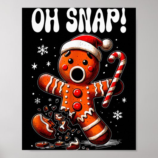 Funny Christmas Gingerbread Man Oh Snap Outfit Paj Poster (Voorkant)