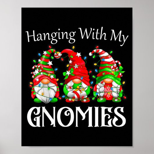 Funny Christmas Gnome Hanging With My Gnomies Fami Poster (Voorkant)