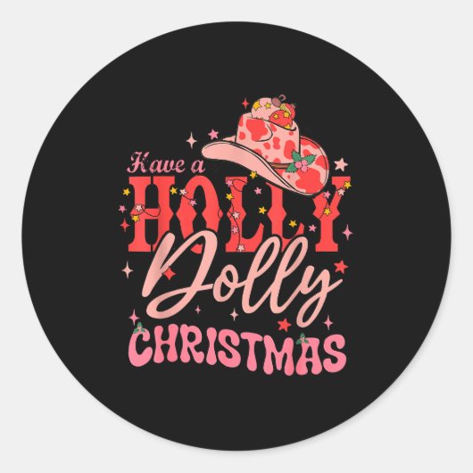 Funny Christmas Have A Holly Christmas Jolly Cowgi Ronde Sticker (Voorkant)