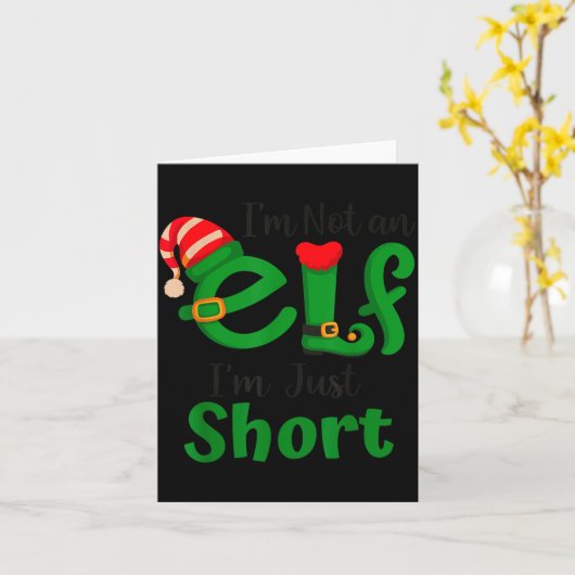 Funny Christmas I'm Not An Elf I'm Just Short Xmas Kaart (Gele Bloem)