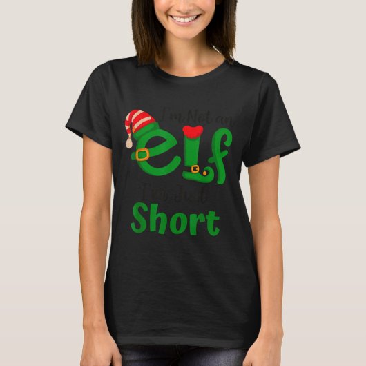 Funny Christmas I'm Not An Elf I'm Just Short Xmas T-shirt (Voorkant)