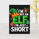 Funny Christmas Im Not An Elf Just Short Xmas Men  Kaart (Gele Bloem)