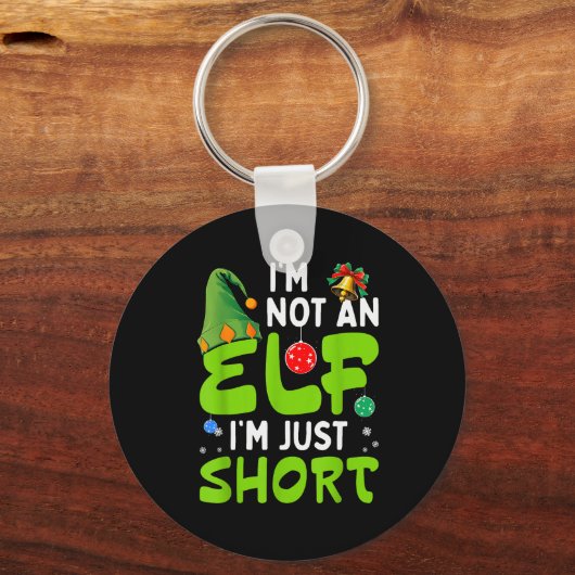 Funny Christmas Im Not An Elf Just Short Xmas Men Sleutelhanger (Voorkant)
