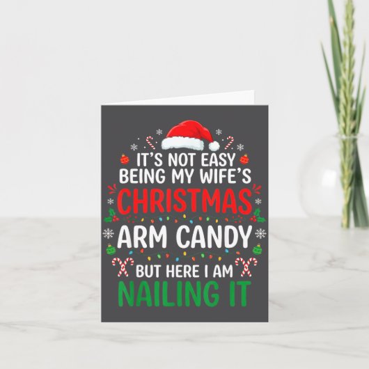 Funny Christmas Its Not Easy Being My Wife's Arm C Kaart (Voorkant)