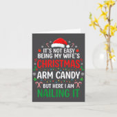 Funny Christmas Its Not Easy Being My Wife's Arm C Kaart (Gele Bloem)