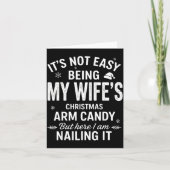 Funny Christmas Its Not Easy Being My Wife's Arm C Kaart (Voorkant)