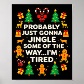 Funny Christmas Jingle Some Of The Way Tired For M Poster (Voorkant)