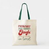  Funny Christmas “Jingle Some of the Way” Tote Bag (Achterkant)