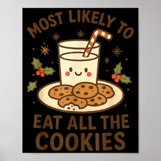 Funny Christmas - Most Likely To Eat All The Cooki Poster (Voorkant)