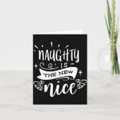 Funny Christmas Naughty Is The New Nice Monogram T Kaart (Voorkant)