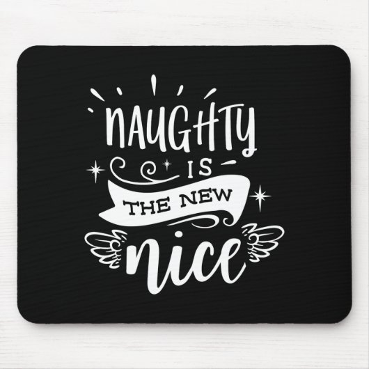 Funny Christmas Naughty Is The New Nice Monogram T Muismat (Voorkant)