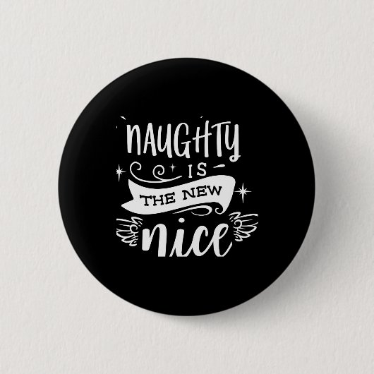 Funny Christmas Naughty Is The New Nice Monogram T Ronde Button 5,7 Cm (Voorkant)