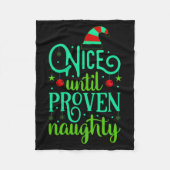 Funny Christmas Nice Until Proven Naughty  Fleece Deken (Voorkant)