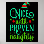 Funny Christmas Nice Until Proven Naughty  Poster (Voorkant)