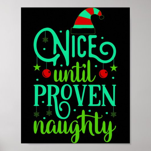 Funny Christmas Nice Until Proven Naughty  Poster (Voorkant)