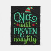 Funny Christmas Nice Until Proven Naughty T Shirt  Fleece Deken (Voorkant)