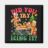 Funny Christmas Nurse Did You Try Icing It_ Ginger Magneet (Voorkant)
