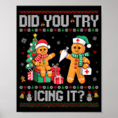Funny Christmas Nurse Did You Try Icing It_ Ginger Poster (Voorkant)