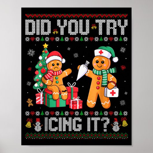 Funny Christmas Nurse Did You Try Icing It_ Ginger Poster (Voorkant)
