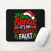 Funny Christmas Office Dear Santa It's My Coworker Muismat (Met muis)