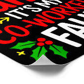 Funny Christmas Office Dear Santa It's My Coworker Poster (Hoek)