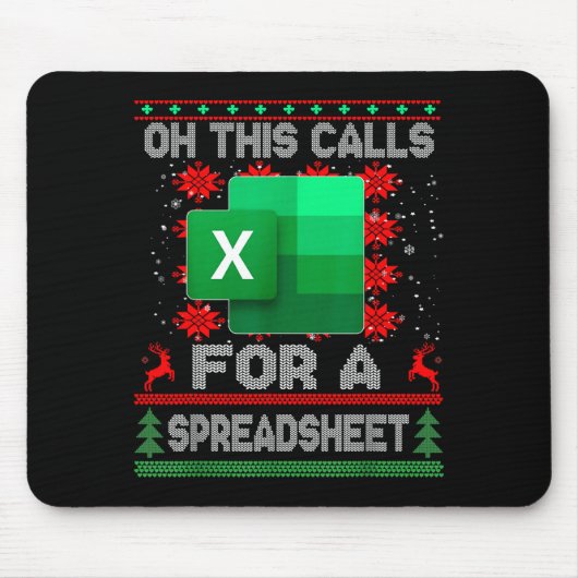 Funny Christmas Oh This Calls For A Spreadsheet Sa Muismat (Voorkant)