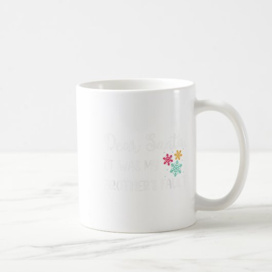 Funny Christmas Quote Dear Santa It Was My Brother Koffiemok (Rechts)