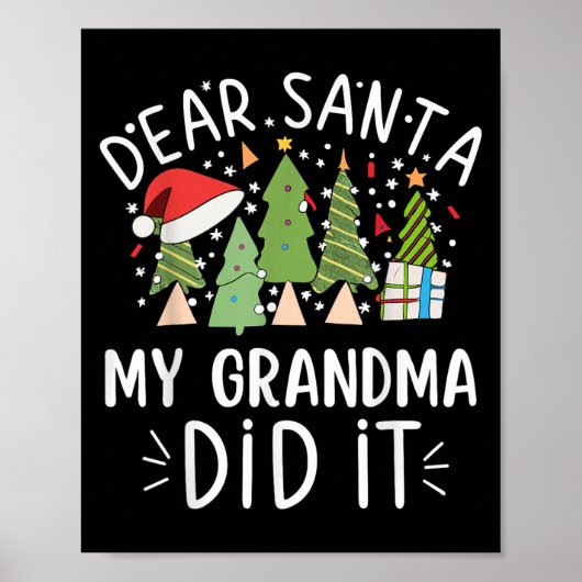 Funny Christmas Quote Sayings Dear Santa My Grandm Poster (Voorkant)