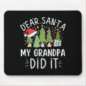 Funny Christmas Quote Sayings Dear Santa My Grandp Muismat (Voorkant)