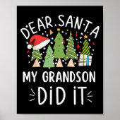 Funny Christmas Quote Sayings Dear Santa My Grands Poster (Voorkant)