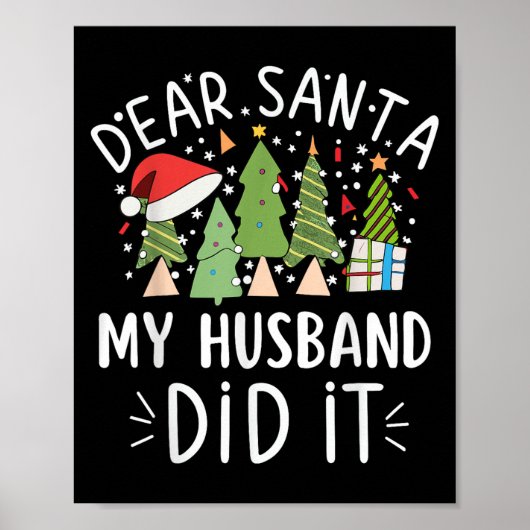 Funny Christmas Quote Sayings Dear Santa My Husban Poster (Voorkant)